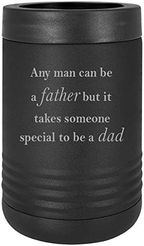 כל גבר יכול להיות אב אבל לוקח למישהו מיוחד להיות אבא מפלדת אל חלד מחזיק משקאות בירה מבודדים יכולים לקרר יותר, ירוק